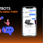 Chatbots. Why do you need them?